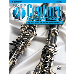 Belwin 21st Century Band Method, Level 1 [B-flat Clarinet]