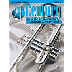 Belwin 21st Century Band Method, Level 1 [B-flat Trumpet/Cornet]