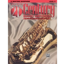 Belwin 21st Century Band Method, Level 2 [E-flat Baritone Saxophone]