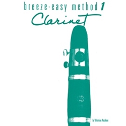 Breeze-Easy Method for Clarinet, Book I [Clarinet]