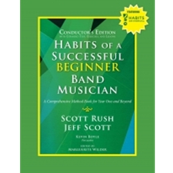 Habits of a Successful Beginner Band Musician - Conductor's Edition