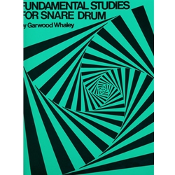 Fundamental Studies for Snare Drum by Garwood Whaley