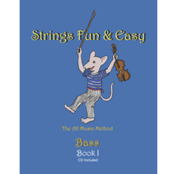 STRINGS FUN AND EASY, THE ALL MUSIC METHOD - BASS BOOK 1