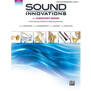 Sound Innovations for Concert Band, Book 1 [Piano Acc.]