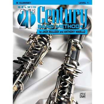 Belwin 21st Century Band Method, Level 1 [B-flat Clarinet]