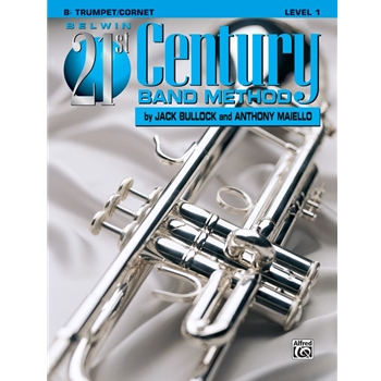 Belwin 21st Century Band Method, Level 1 [B-flat Trumpet/Cornet]