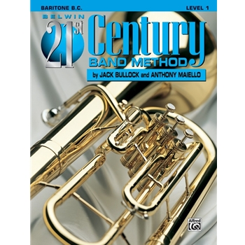 Belwin 21st Century Band Method, Level 1 [Baritone B.C.]