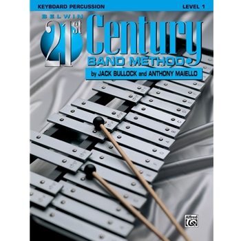 Belwin 21st Century Band Method, Level 1 [Keyboard Percussion]