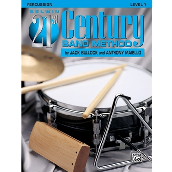 Belwin 21st Century Band Method, Level 1 [Percussion]