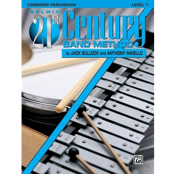 Belwin 21st Century Band Method, Level 1 [Combined Percussion]