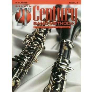 Belwin 21st Century Band Method, Level 2 [B-flat Clarinet]