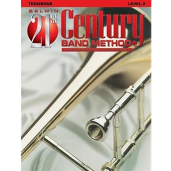 Belwin 21st Century Band Method, Level 2 [Trombone]