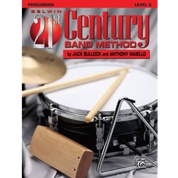 Belwin 21st Century Band Method, Level 2 [Percussion]