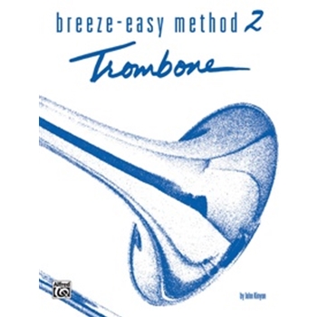 Breeze-Easy Method for Trombone or Baritone, Book II