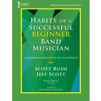 Habits of a Successful Beginner Band Musician - Baritone Saxophone